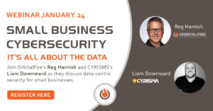 Small business and cybersecurity with orbitalfire