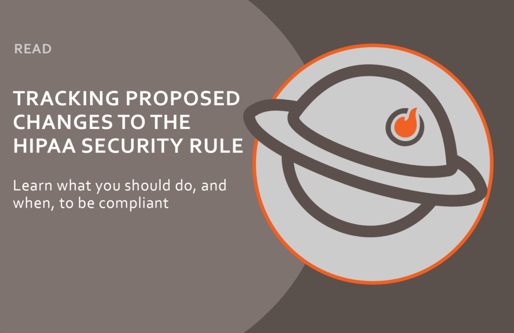 Tracking Proposed Changes to the HIPAA Security Rule