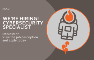We're Hiring a Cybersecurity Specialist. Interested? Apply Today!