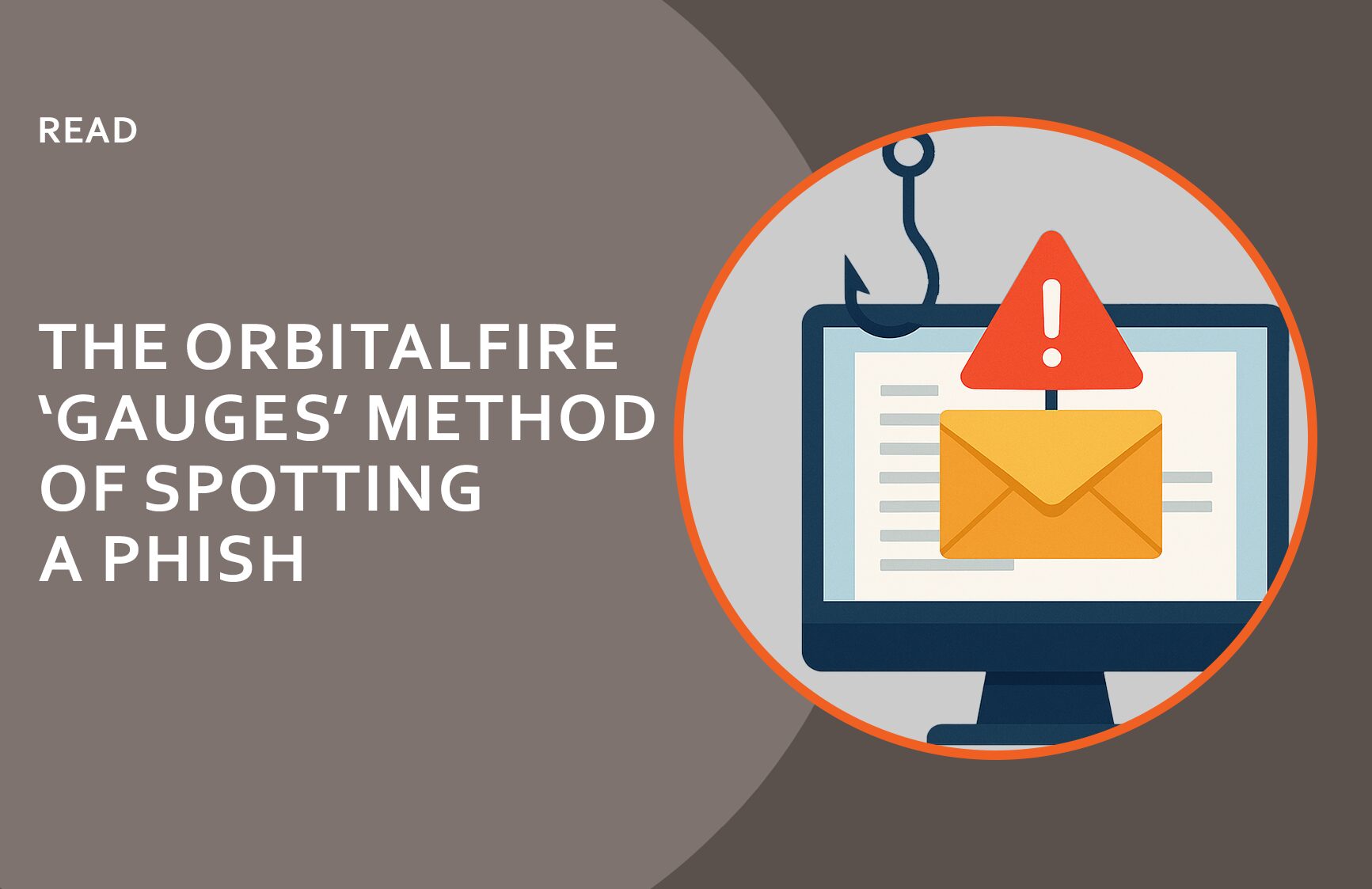 OrbitalFire GAUGES method of spotting a phish