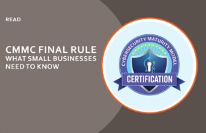 CMMC Final Rule: What Small Manufacturers Need to Know