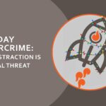 Read our blog on the real threat with Holiday cybercrime