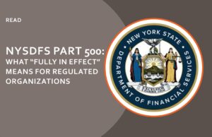 NYSDFS Part 500 Fully in Effect