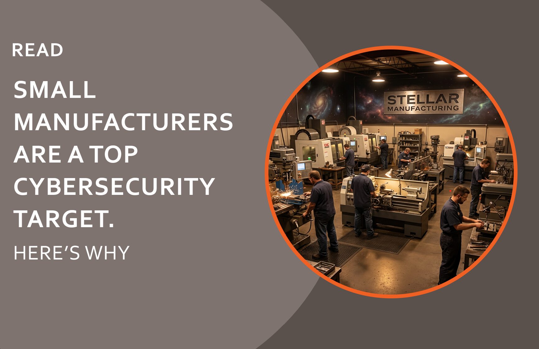 Small manufacturers are a top cybersecurity target