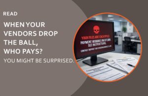 When your vendor dops the ball, who pays? You might be surprised.