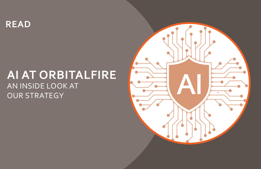 AI at OrbitalFire, An Inside Look at Our Strategy