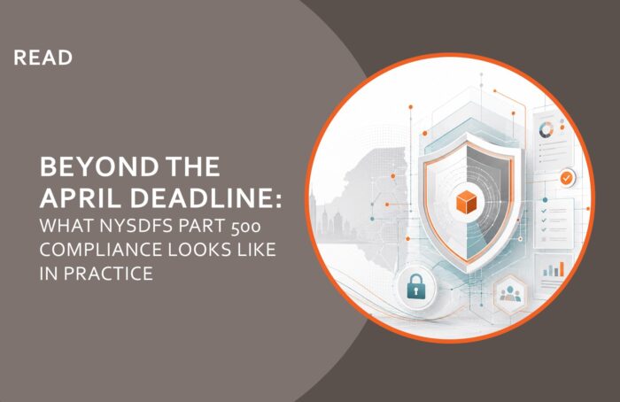 Beyond the April Deadline: What NYSDFS Looks like in Practice